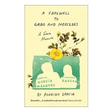 Farewell to Gabo and Mercedes