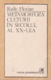 Metamorfoza culturii in secolul al XX-lea