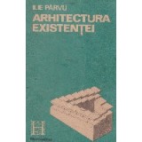 Arhitectura existentei