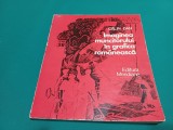 IMAGINEA MUNCITORULUI &Icirc;N GRAFICA ROM&Acirc;NEASCĂ * CĂLIN DAN / 1982 * 52