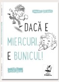 Daca e miercuri e bunicul, Editura frontiera
