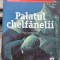 Pascal Bruckner - Palatul Chelfanelii