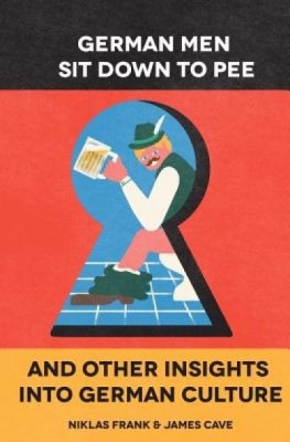 German Men Sit Down to Pee and Other Insights Into German Culture foto