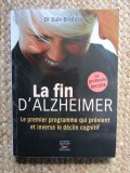 La fin d'Alzheimer. Dr Dale Bredesen