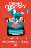 Jurnalul unui adolescent timid - Paperback brosat - Stephen Chbosky - Pandora M
