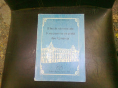 BANCILE COMERCIALE IN ECONOMIA DE PIATA DIN ROMANIA - VASILE LAZARESCU foto