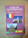 GHID DE CONVERSATIE ROMAN - SPANIOL de ANTONESCU IOANA