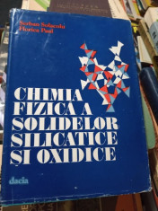 Chimia fizica a solidelor silicatice ?i oxidice - ?erban Solacolu - 439 pagini foto