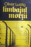 Oliver Lustig - Limbajul morții