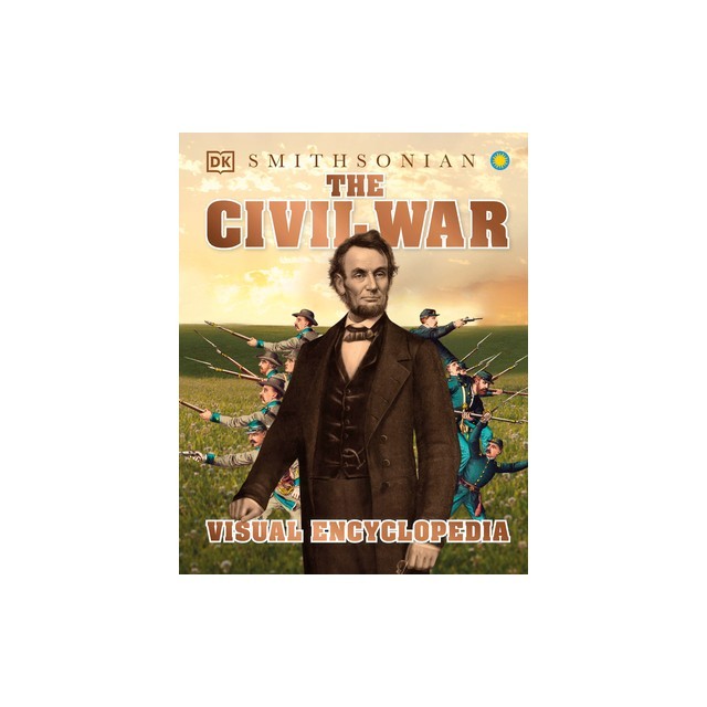 The Civil War Visual Encyclopedia