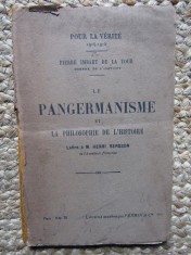 LE PANGERMANISME ET LA PHILOSOPHIE DE L&#039;HISTOIRE: LETTRE A M. HENRI BERGSON Pierre Imbart de la Tour