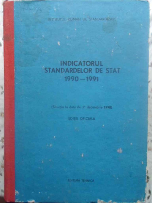 INDICATORUL STANDARDELOR DE STAT 1990-1991-COLECTIV
