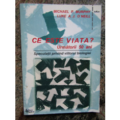 Michael P. Murphy - Ce este viata? Urmatorii 50 ani (1999)