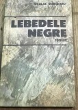 LITR11 0442 Literatura - Nicolae Margeanu - Lebedele negre