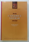 REVISTA &#039; UNIVERSUL LITERAR &#039; , 1938 - 1945 , coordonator AURELIA STOICA , BIBLIOGRAFIE , 2009
