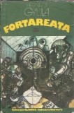 Cumpara ieftin Fortareata - Gyula Hernadi
