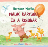 Malac Karcsika &eacute;s a kislib&aacute;k - Hermann Marika