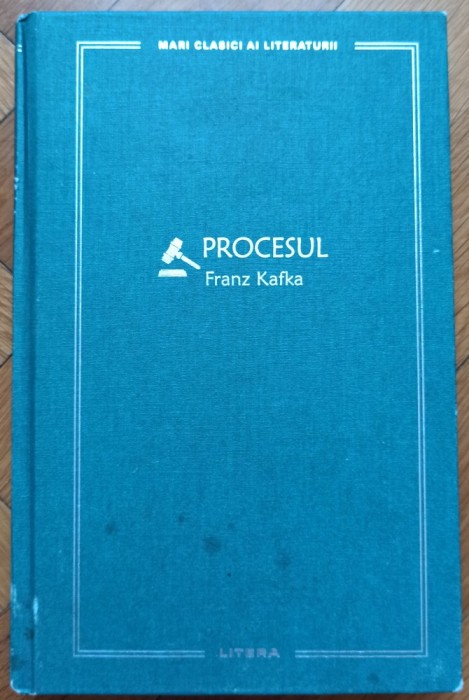Procesul - Franz Kafka