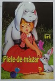 PIELE - DE - MAGAR , text si ilustratii de MAGDA , ANII &#039;90