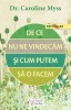 De Ce Nu Ne Vindecam Si Cum Putem Sa O Facem? ,Caroline Myss - Editura For You