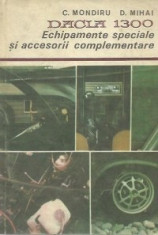 Dacia 1300 - Echipamente speciale si accesorii complementare foto