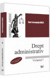 Drept administrativ Vol.1 Ed.4 - Dan Constantin Mata