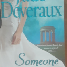 Someone to love - Jude Deveraux - ENGLEZA* beletristica