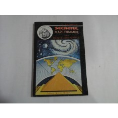 SECRETUL MARII PIRAMIDE sau SFARSITUL LUMII ADAMICE - G. BARBARIN