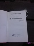 CIVILIZATIA MEGALITILOR - LAURENCE CASTELLO