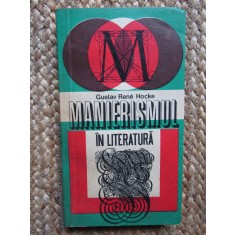 Gustav Rene Hocke - Manierismul in literatura