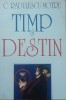 C. Radulescu Motru - Timp si Destin, 1996