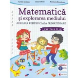 Matematica si explorarea mediului clasa pregatitoare semestrul al 2-lea - Aurelia Seulean