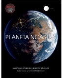 Planeta noastra - Alastair Fothergill, Keith Scholey