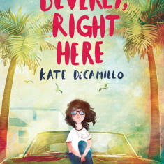 Beverly, Right Here | Kate DiCamillo
