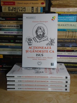 CHRISTIAN DOUMERGUE - ACTIONEAZA SI GANDESTE CA ISUS , 2024 # foto