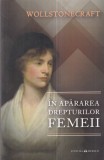 Mary Wollstonecraft - In apararea drepturilor femeii