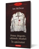 Prima dragoste, ultimele ritualuri. &Icirc;n aşternuturi