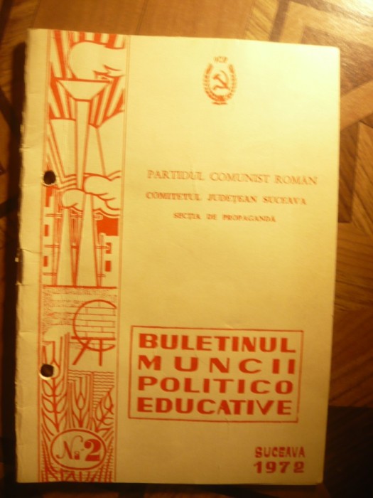 Buletinul Muncii Politice Educative Suceava 1972 nr.2, autor N.Senciuc