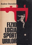 Carte Fiziologia Sporturilor Andrei Demeter 1972 354 pag 13x20 cm romana brosata