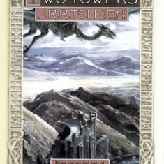 The Two Towers: Being the Second Part of the Lord of the Rings