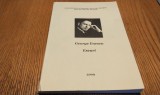 GEORGE ENESCU Eseuri - Corneliu George VOICESCU (editor) - Editura Universitati Transilvania din Brasov, 2009, 224 p., Alta editura