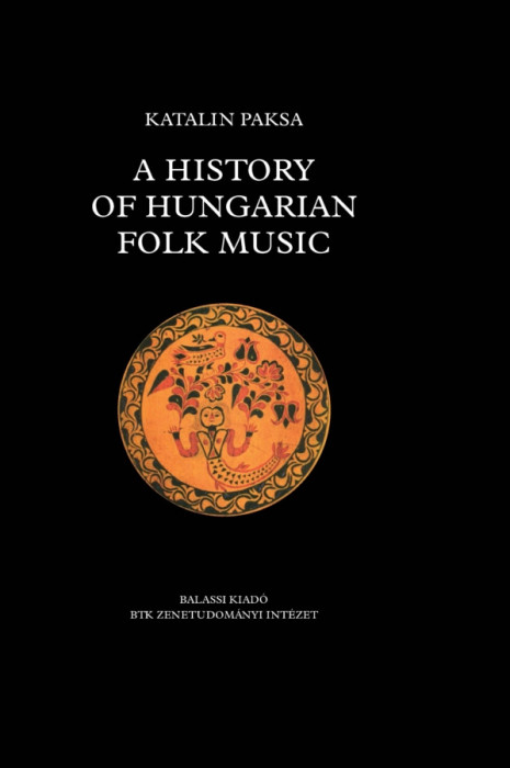 A history of Hungarian folk music - Katalin Paksa