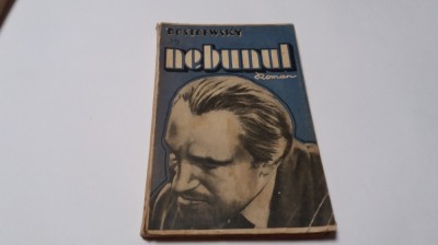 DOSTOEWSKY - NEBUNUL 1938 RF11/0 foto