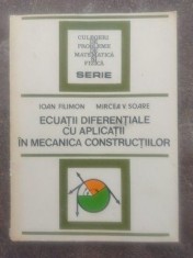 Ecuatii diferentiale cu aplicatii in mecanica constructiilor- Ioan Filimon, Mircea V. Soare
