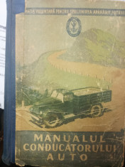 Manualul conducatorului auto, V.C. Panaitescu, 1956 foto