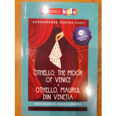 Othello, the moor of Venice / Othello, maurul din Venetia