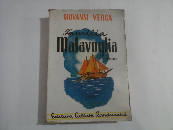 FAMILIA MALAVOGLIA roman - Giovanni VERGA - Bucuresti, 1943