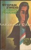 Joseph Fouche. Portretul unui om politic - Stefan Zweig, editura Univers, Bucuresti 1981, 253 pagini