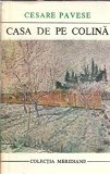 Cumpara ieftin Casa de pe colina - Cesare Pavese