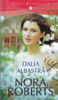Nora Roberts - Dalia Albastra foto